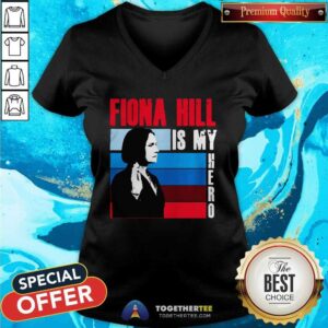Alternative view of Awesome Fiona Hill Is My Hero Shirt