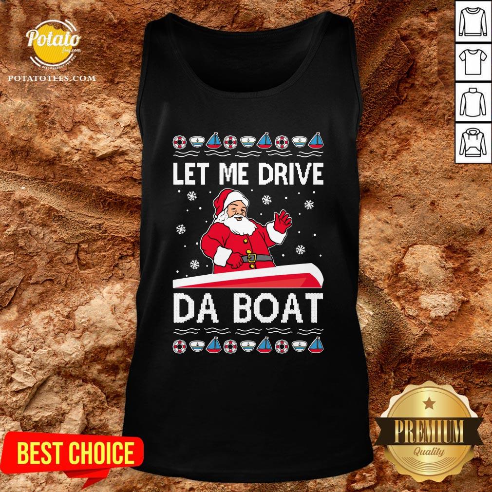 Original Santa Claus Let Me Drive Da Boat 2020 Shirt - Image 3