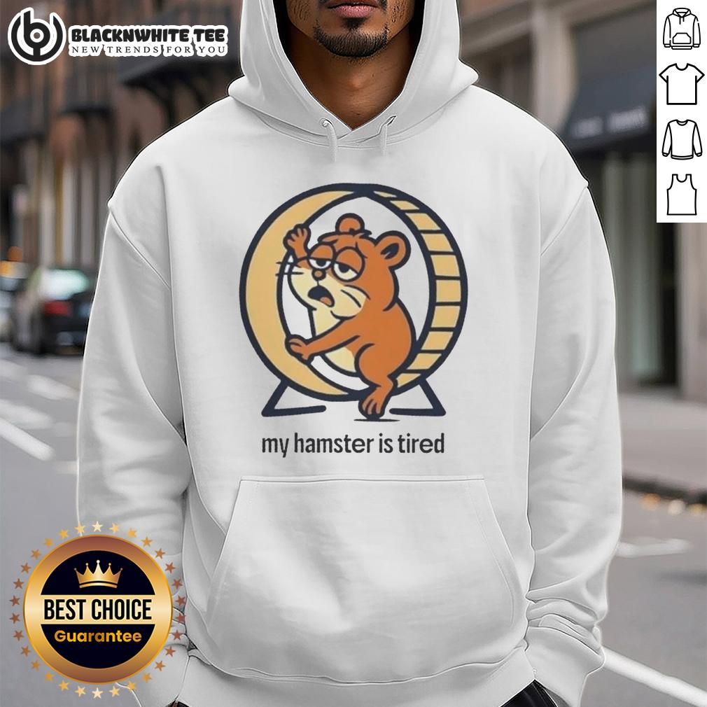 Official My Hamster Is Tired T-Shirt - Image 2