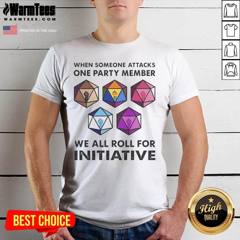 Funny When Someone Attacks One Party Member We All Roll For Initiative Retro Shirt