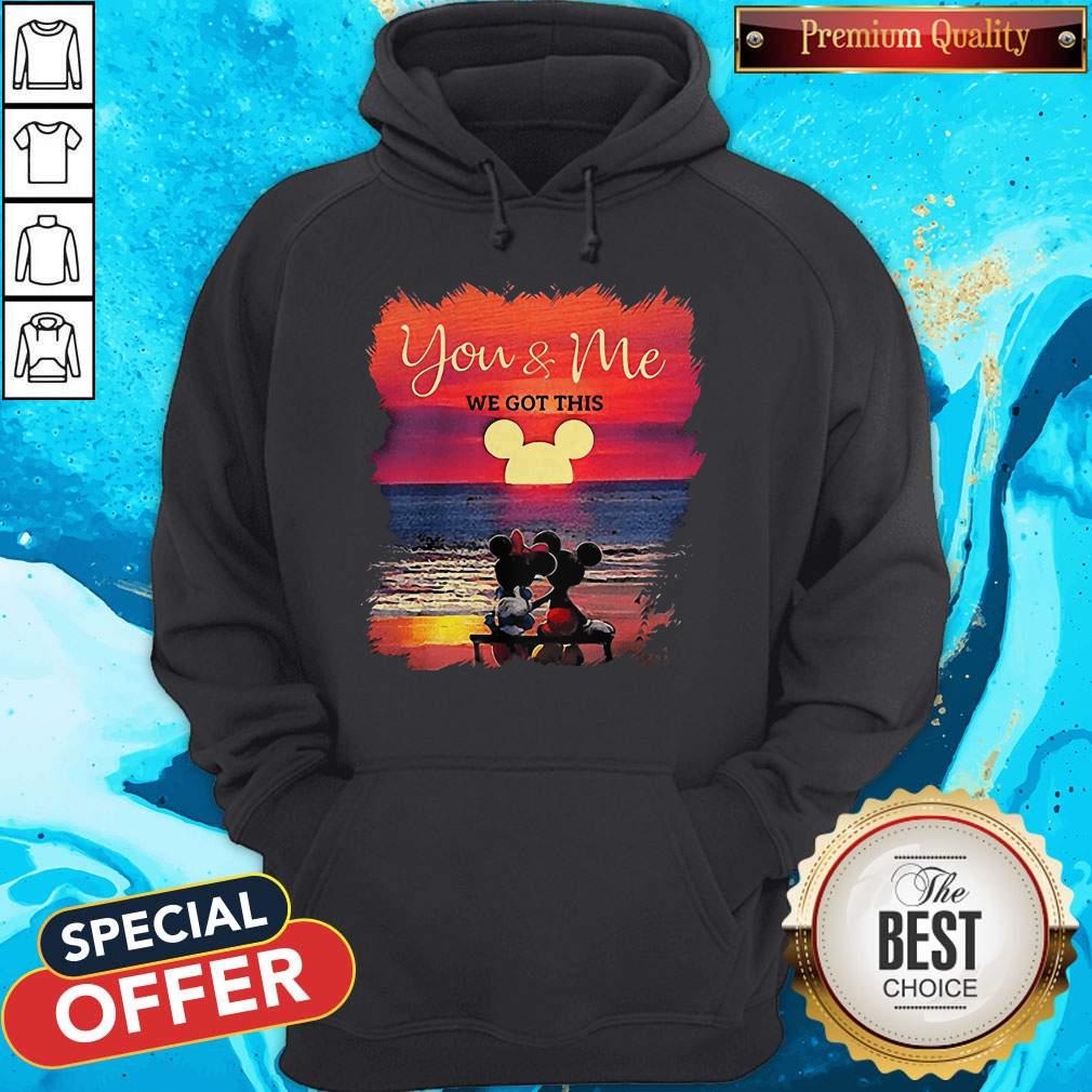 Mickey And Minnie Seeing Sunset You And Me We Got This Shirt - Image 5