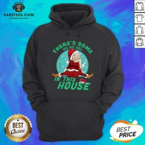 Alternative view of Perfect There’s Some Ho Ho Hos In this House Christmas Santa Claus Shirt