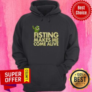 Alternative view of Fisting Makes Me Come Alive Kermit The Frog Shirt