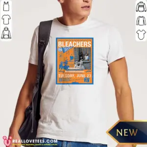 Top Bleachers Jun 23 2026 New York NY TOUR Poster Shirt