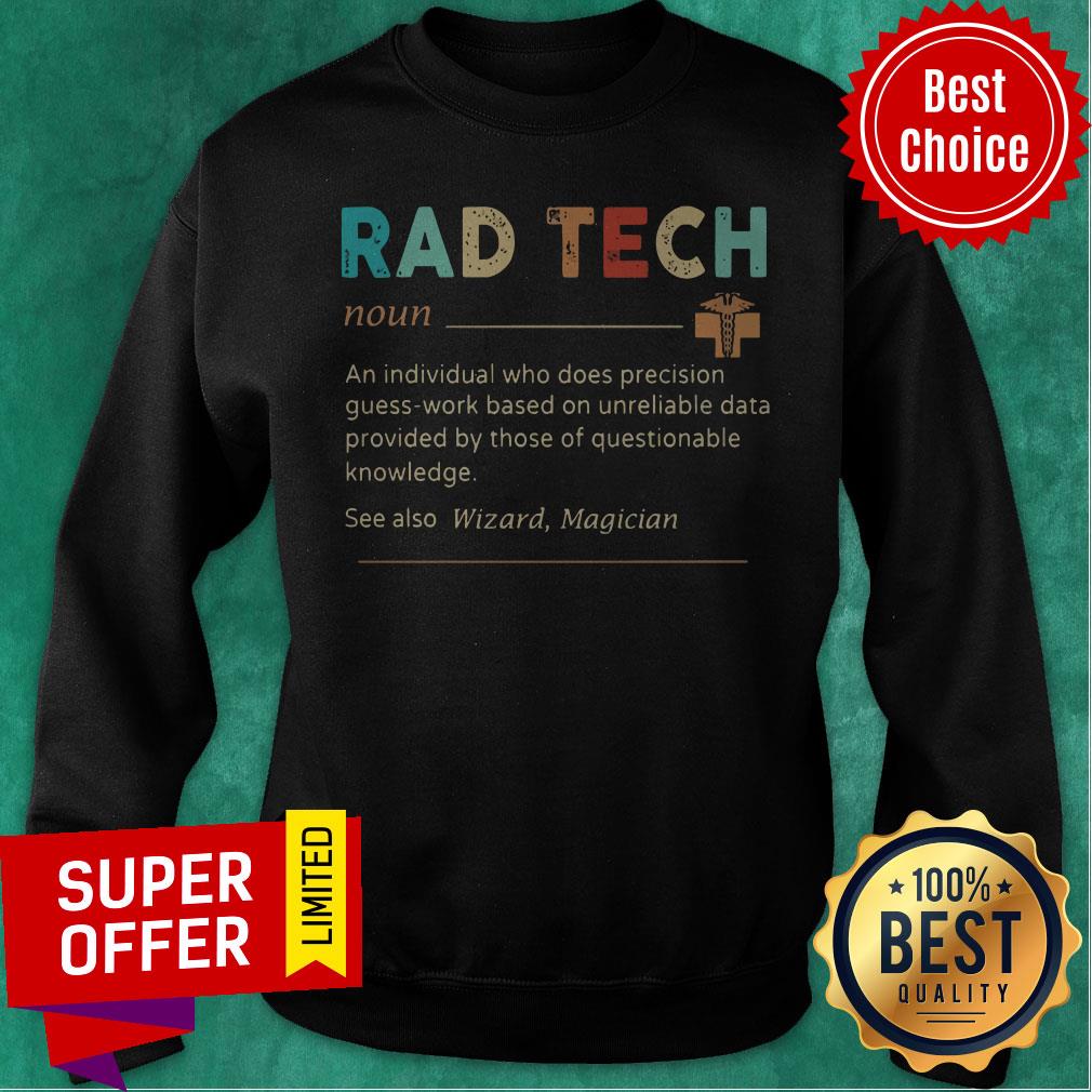 Nice Rad Tech Definition Shirt - Image 2