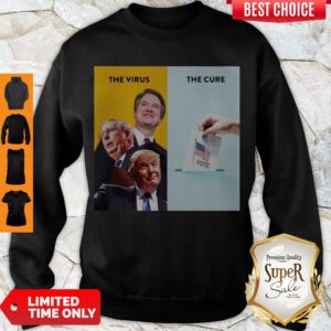 Alternative view of Trump Mcconnell Kavanaugh The Virus The Cure Shirt