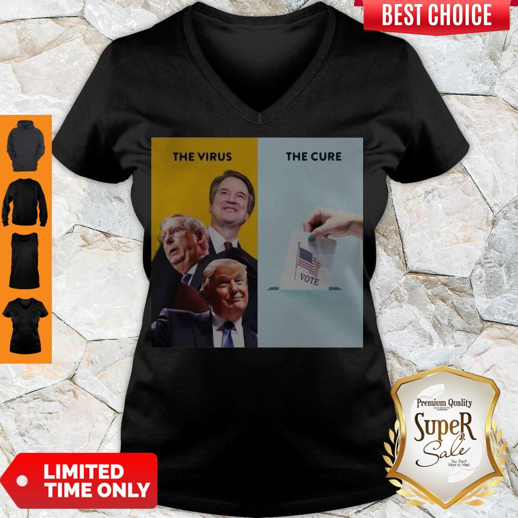 Trump Mcconnell Kavanaugh The Virus The Cure Shirt - Image 4