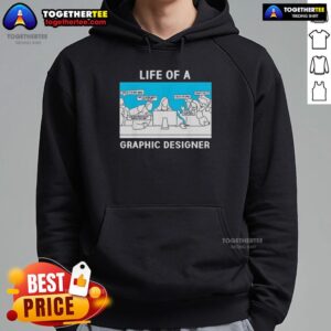 Alternative view of Good Life Of A Graphic Designer Creative Professional T-Shirt
