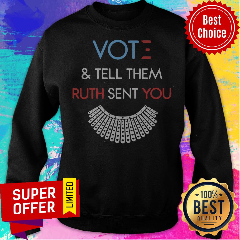 Top Vote And Tell Them Ruth Sent You Shirt - Image 5