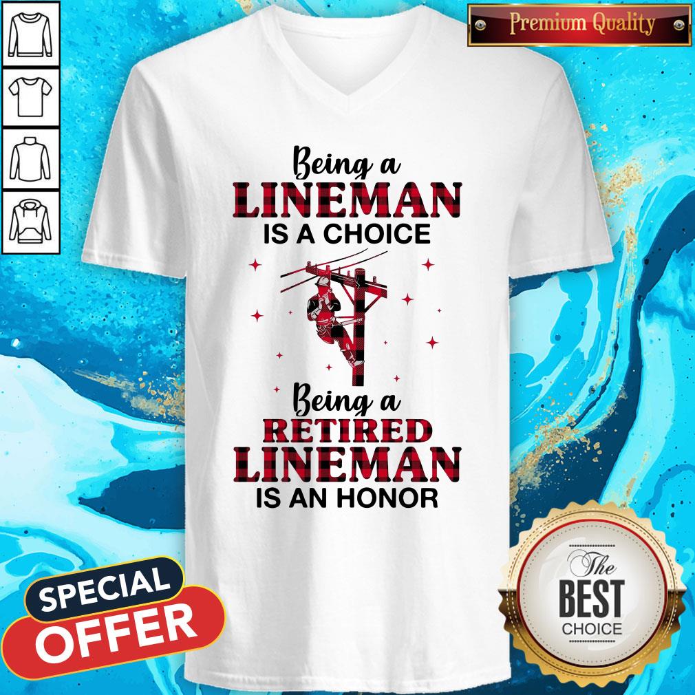 Being A Lineman Is A Choice Being A Retired Lineman Is An Honor Shirt - Image 2