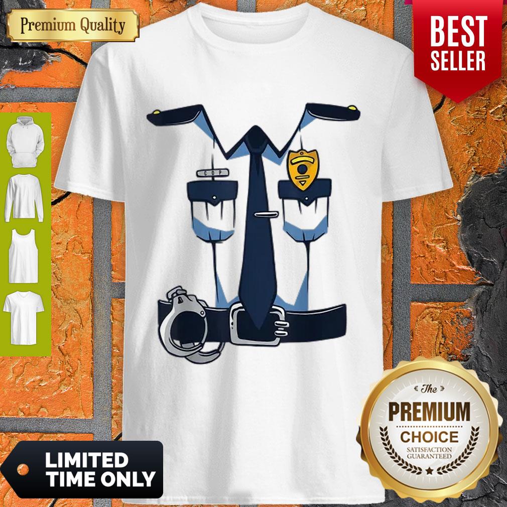 Funny Police Officer Uniform Costume Dress Policeman Gift Shirt