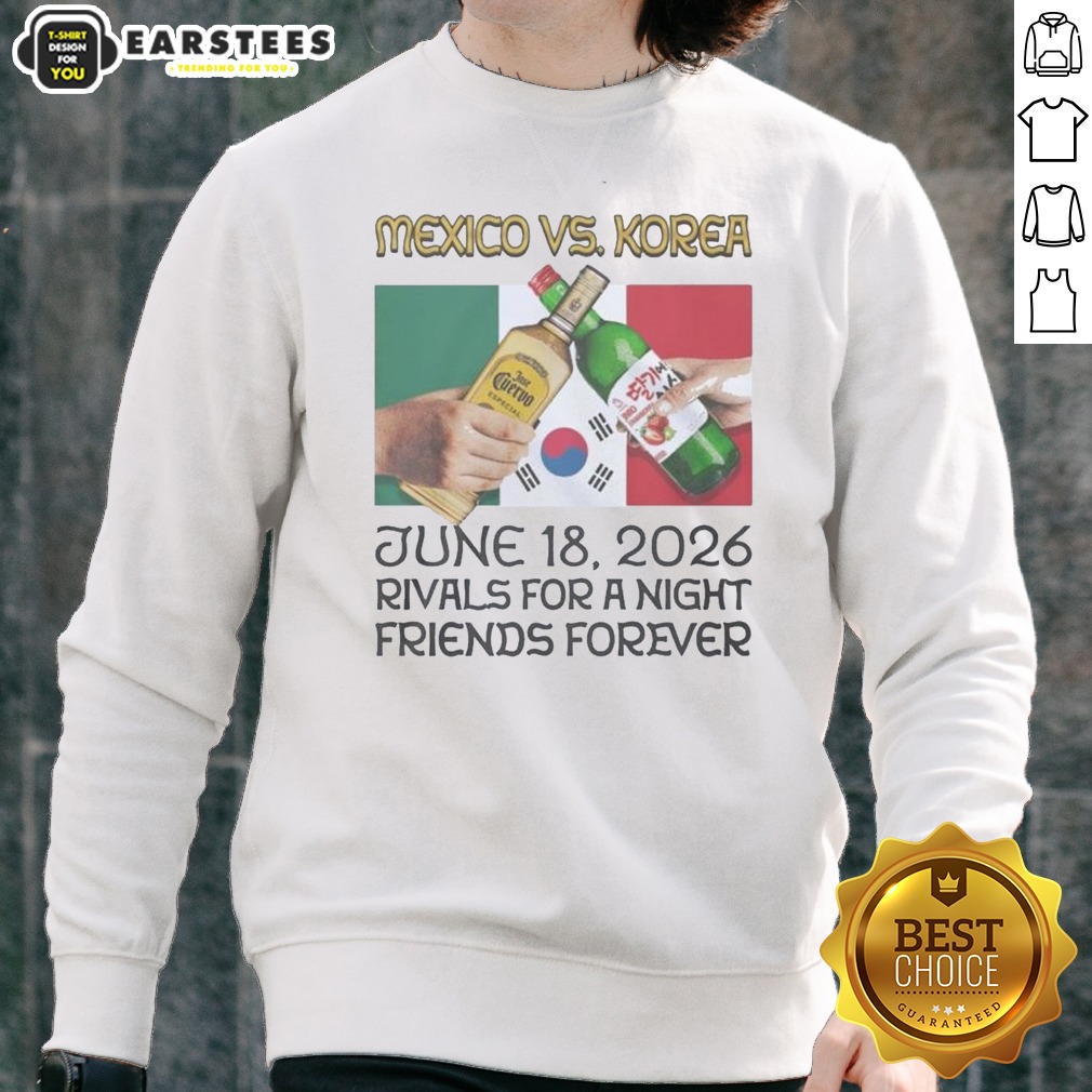 Hot Mexico Vs Korea Rivals For A Night Friends Forever Shirt - Image 4