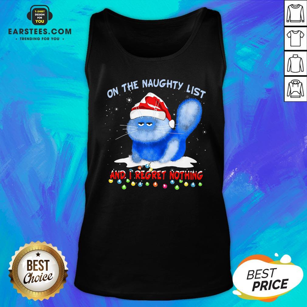 Premium Santa Cat On The Naughty List And I Regret Nothing Christmas Shirt - Image 4