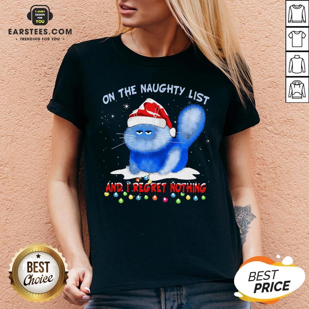Premium Santa Cat On The Naughty List And I Regret Nothing Christmas Shirt - Image 3