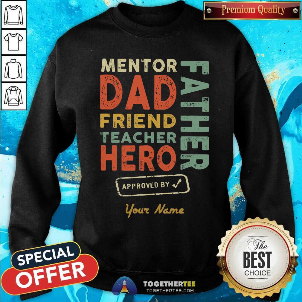 Mentor Dad Friend Teacher Hero Shirt - Image 5