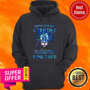 Alternative view of Nice Brother In Christ A Brother In Christ Is A Brother For Life Shirt