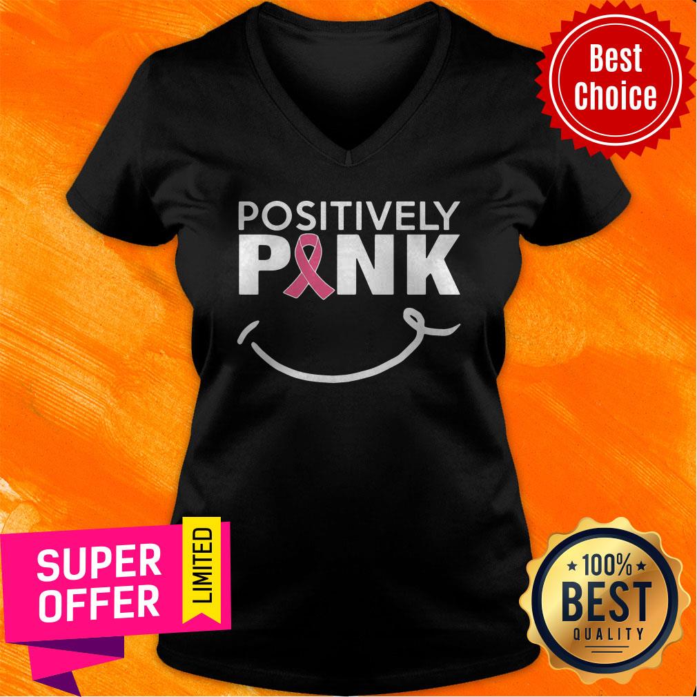 Nice Positively Pink Breast Cancer Shirt - Image 4