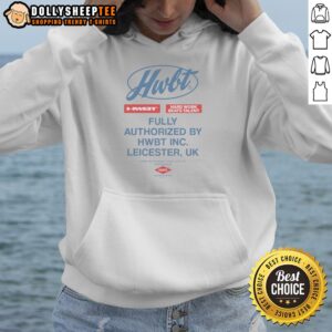 Alternative view of Good Hwbt Hard Work Beats Talent Fully Authorized By Hwbt Inc Leicester UK Parts Shirt