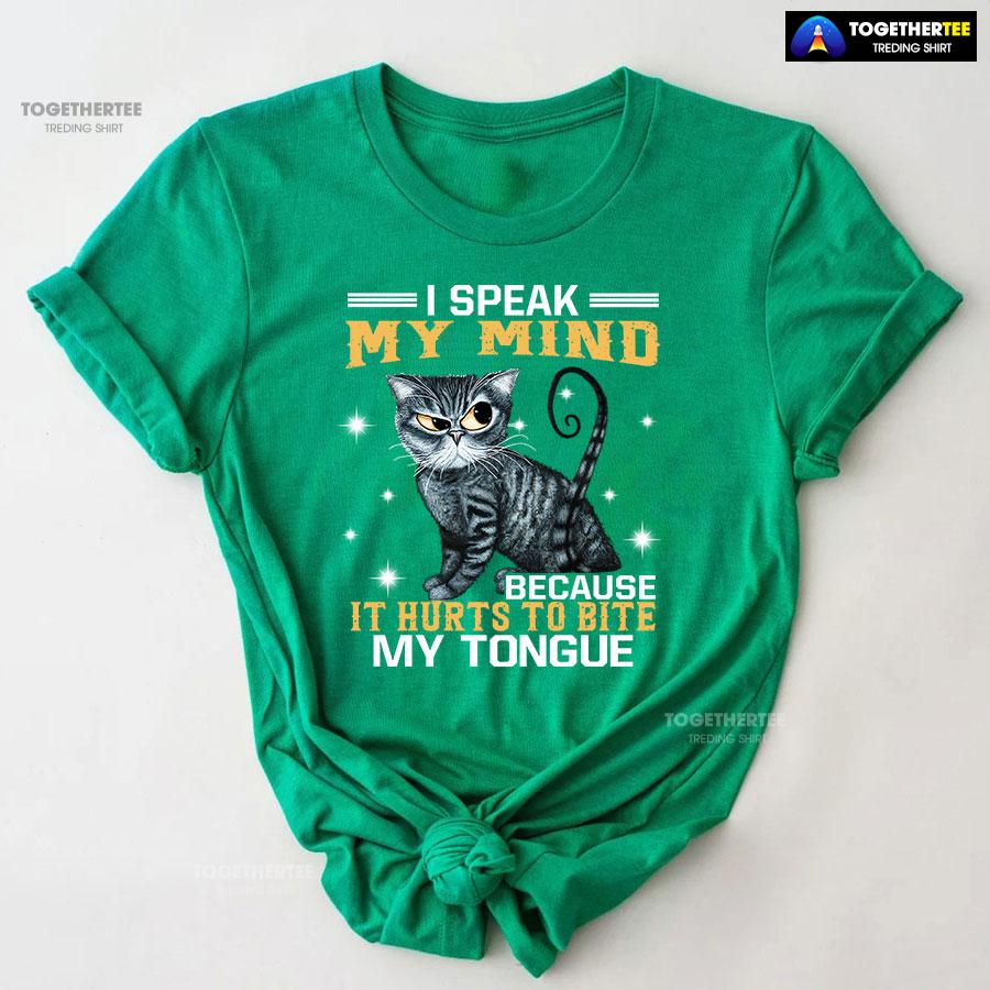 I Speak My Mind Because It Hurts To Bite My Tongue Grey Cat T-Shirt - Image 7