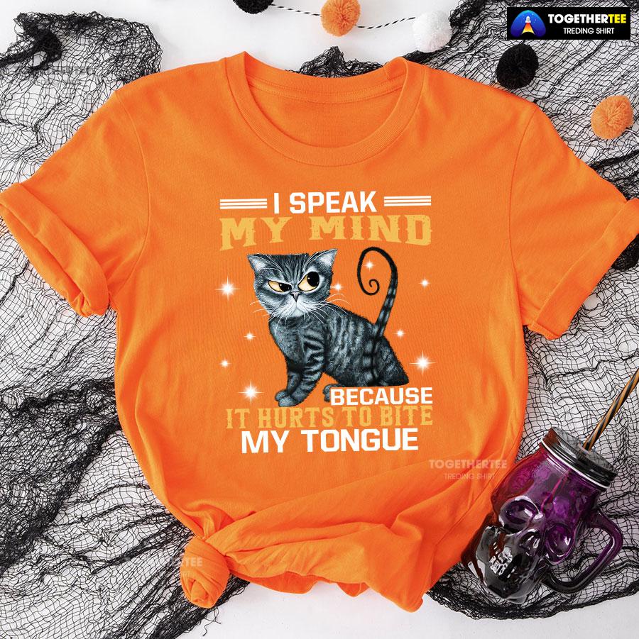 I Speak My Mind Because It Hurts To Bite My Tongue Grey Cat T-Shirt - Image 9