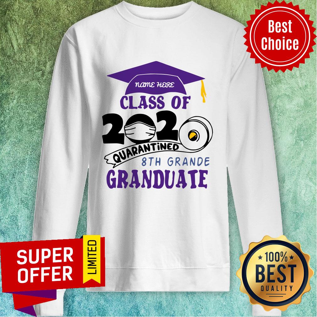 Nice Name Here Class Of 2020 Quarantined 8th Grande Granduate Purple Shirt - Image 2