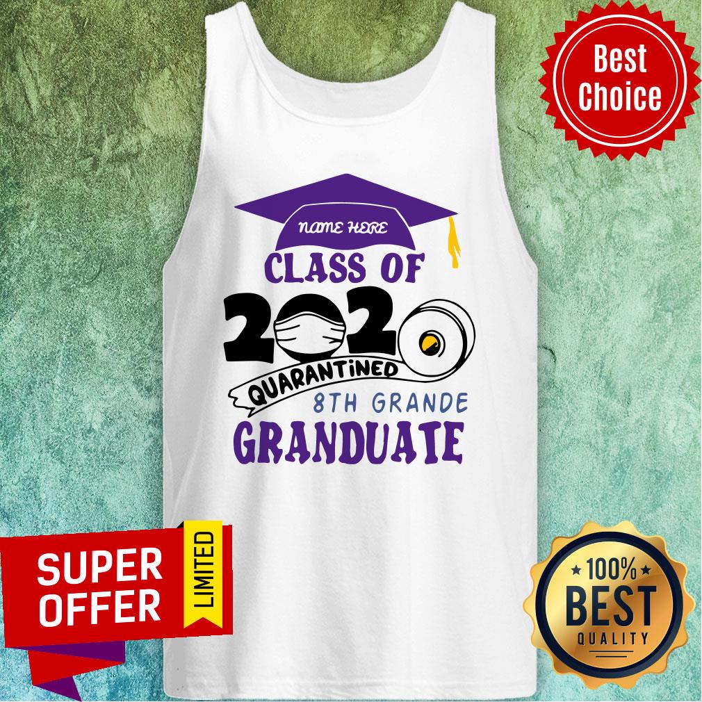 Nice Name Here Class Of 2020 Quarantined 8th Grande Granduate Purple Shirt - Image 5
