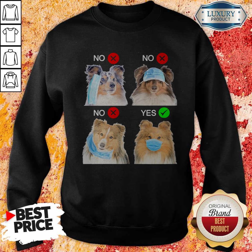 Shetland Sheepdogs Right Way To Wear Mask Shirt - Image 4