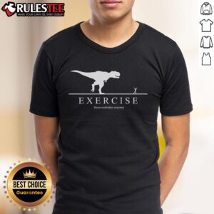 Funny Exercise Some Motivation Required T-Rex T-Shirt