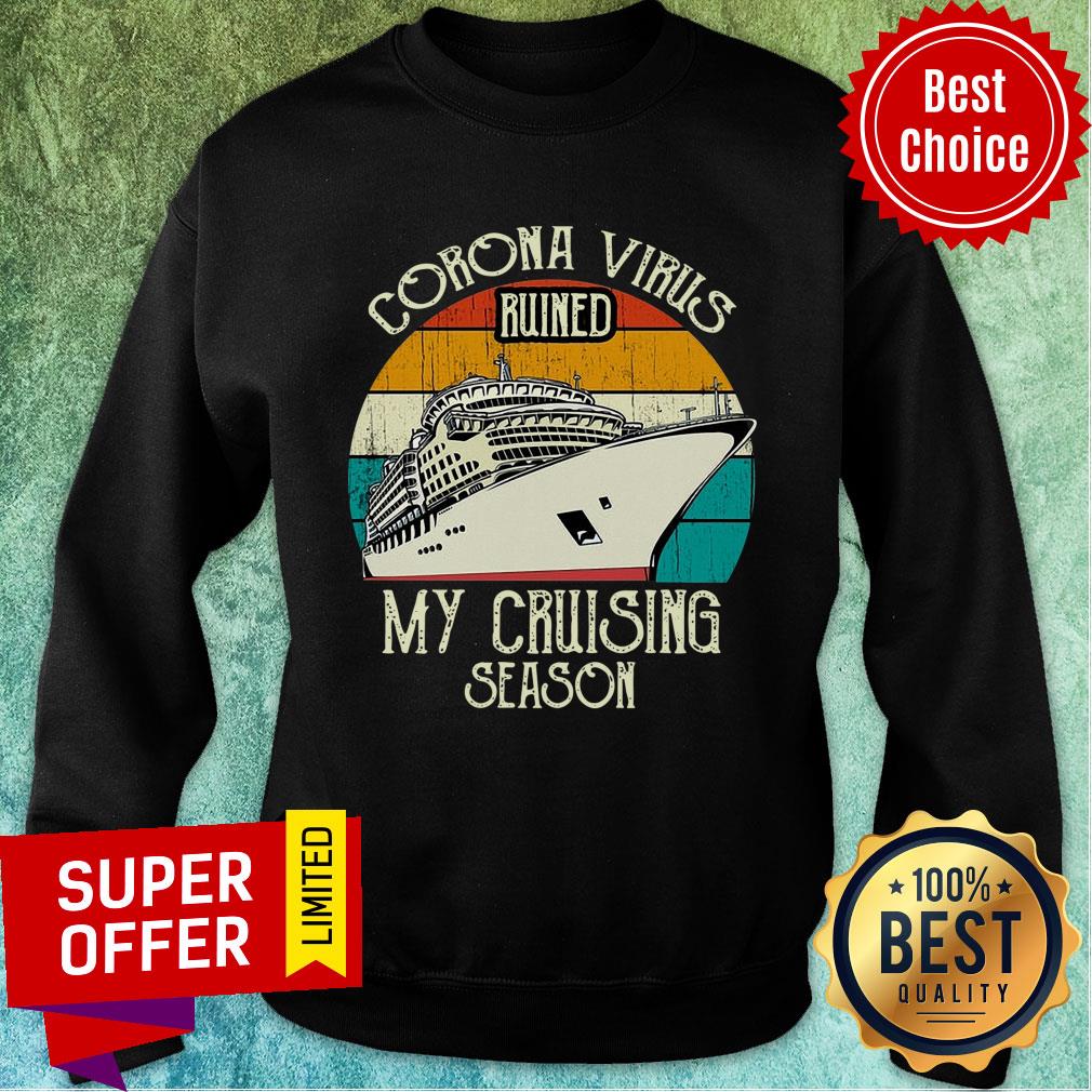 Corona Virus Ruined My Cruising Season Vintage Shirt - Image 4