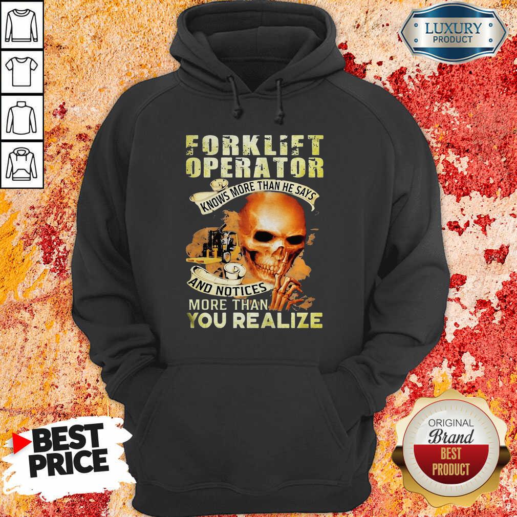 Forklift Operator More Than You Realize Shirt - Image 4