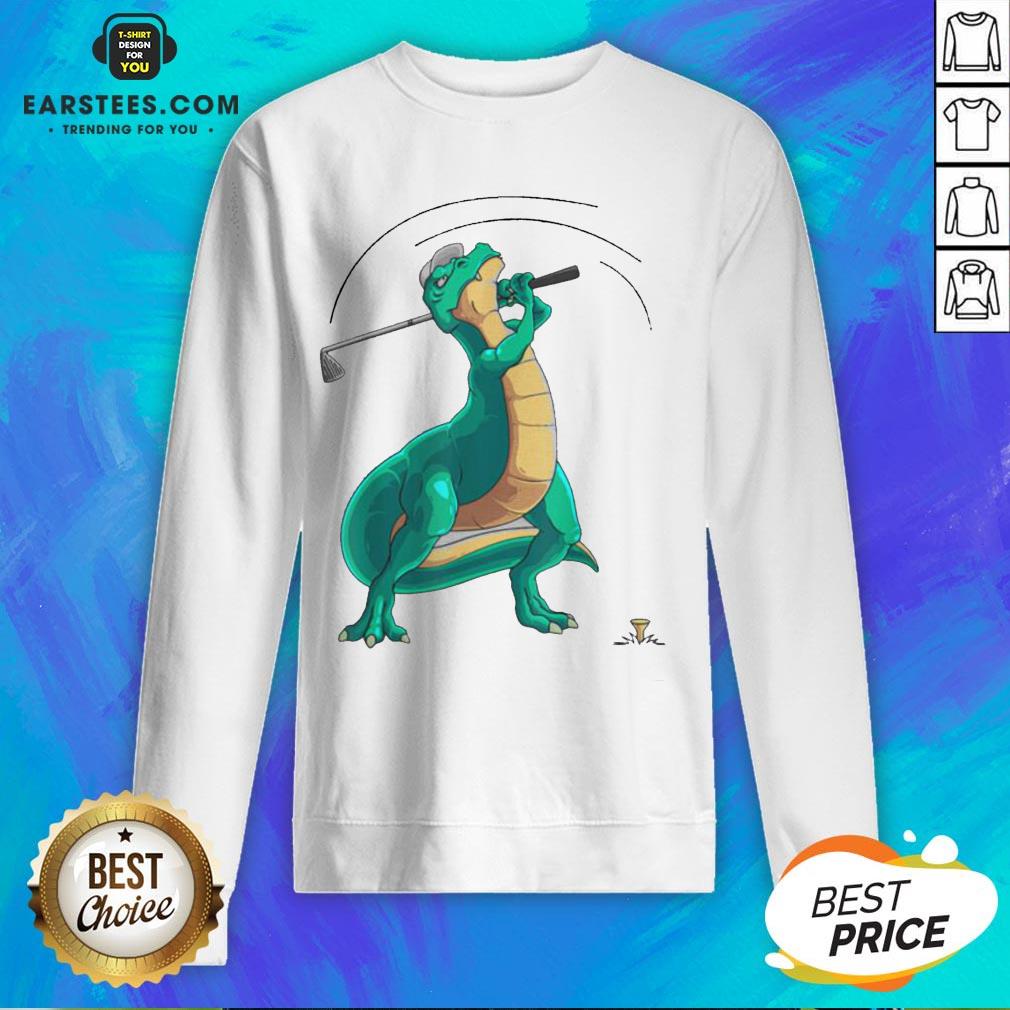 Good T-Rex Playing Golf Dino Ball Game Sports Shirt - Image 5