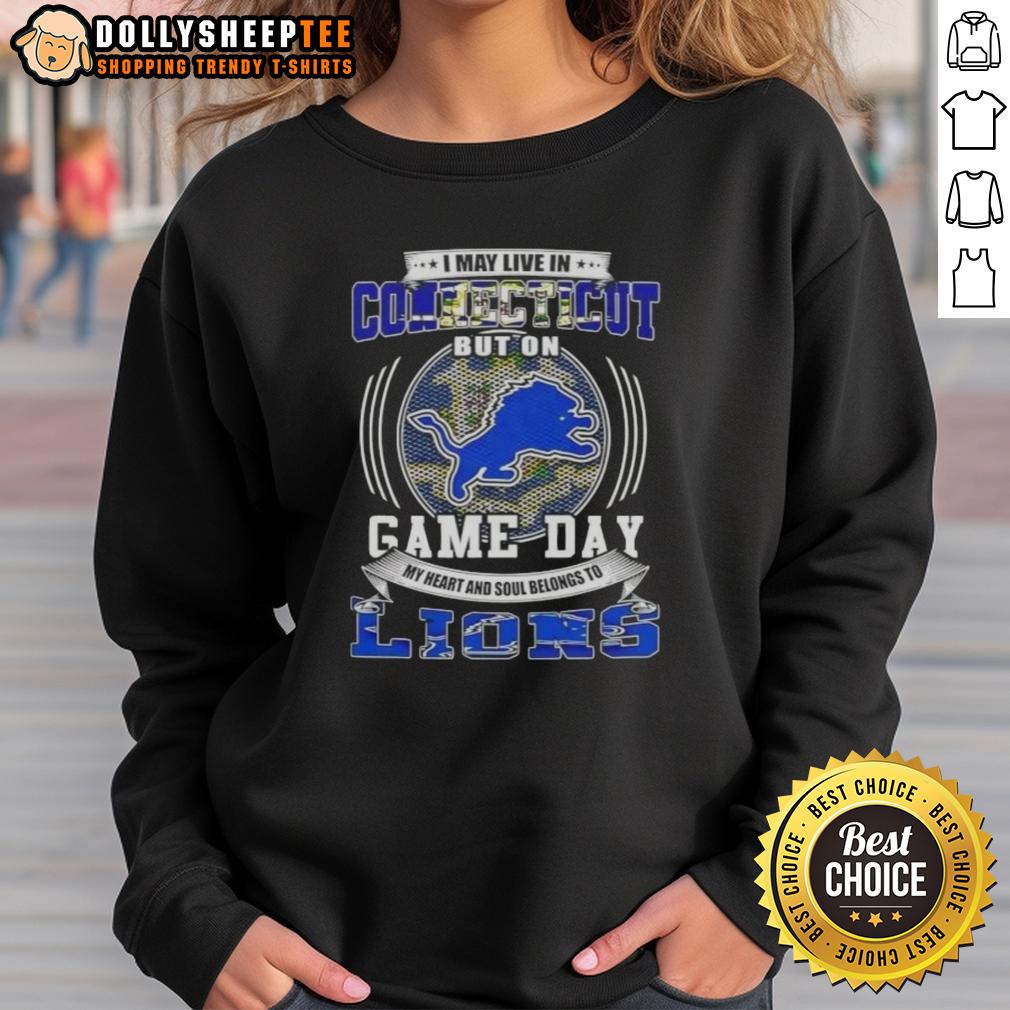 Official I May Live In Connecticut But On Game Day Detroit Lions Football T-Shirt - Image 5