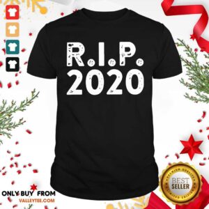 Perfect R I P 2020 Shirt