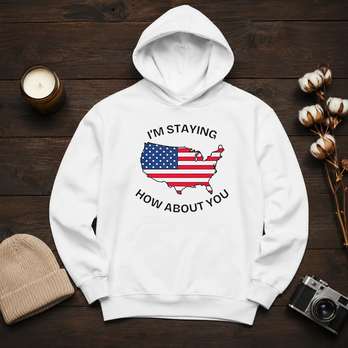Awesome United States I'M Staying How About You Patriotic American Flag Shirt - Image 6