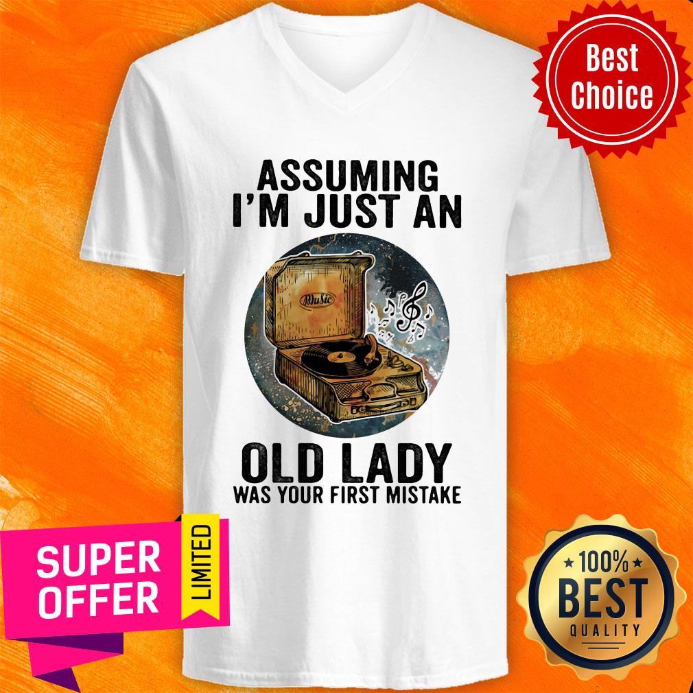 Gramophone Music Assuming I’m Just An Old Lady Was Your First Mistake Shirt - Image 4