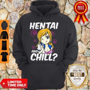 Alternative view of Official Hentai And Chill Fanservice Anime Shirt