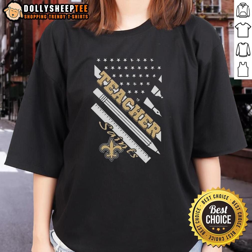 Hot New Orleans Saints Football X Teacher American Flag T-Shirt - Image 3