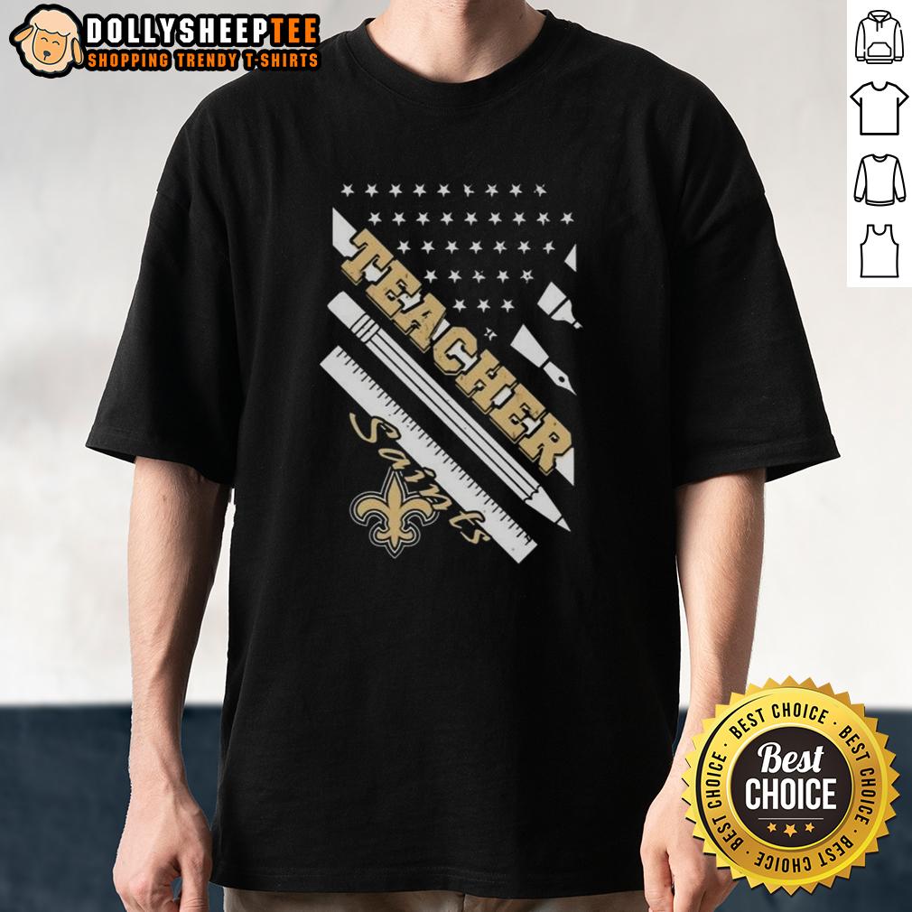 Hot New Orleans Saints Football X Teacher American Flag T-Shirt