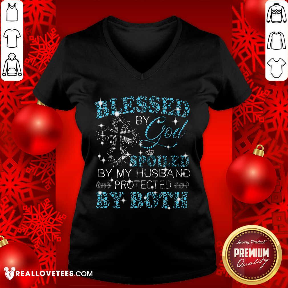 Blessed By God Spoiled By My Husband Protected By Both Shirt - Image 3
