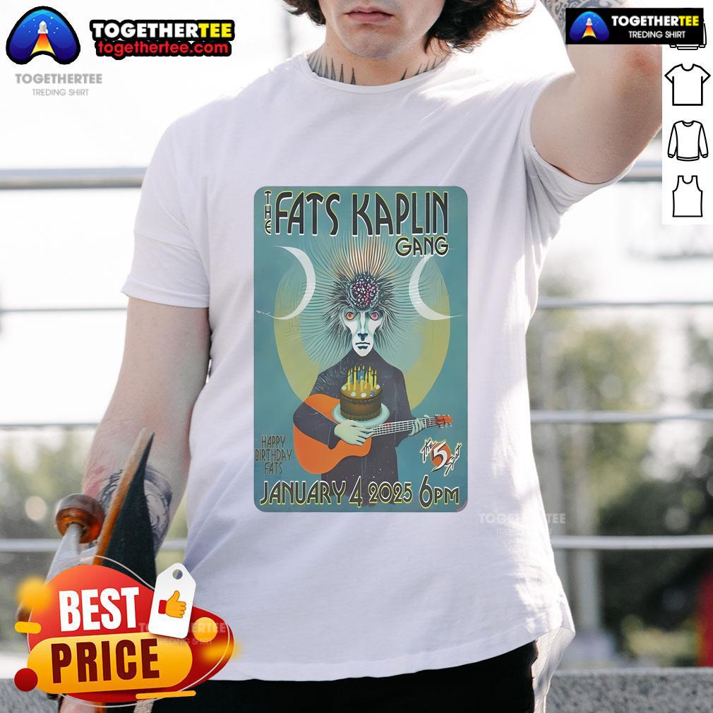 Original The Fats Kaplin Gang Event On Jan 4 2025 At The 5 Spot In Nashville TN T-Shirt