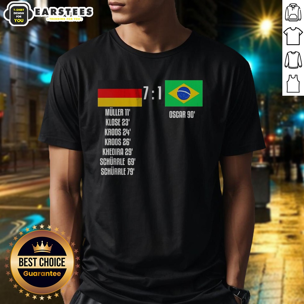 Funny Germany Vs Brazil 7 To 1 Scoreboard Muller Klose Kroos Khedira Schurrle Oscar Shirt