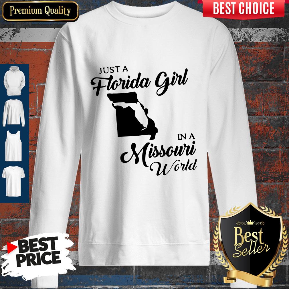 Just A Florida Girl In A Missouri World Shirt - Image 4