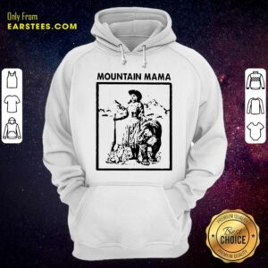 Alternative view of Funny Mountain Mama Shirt