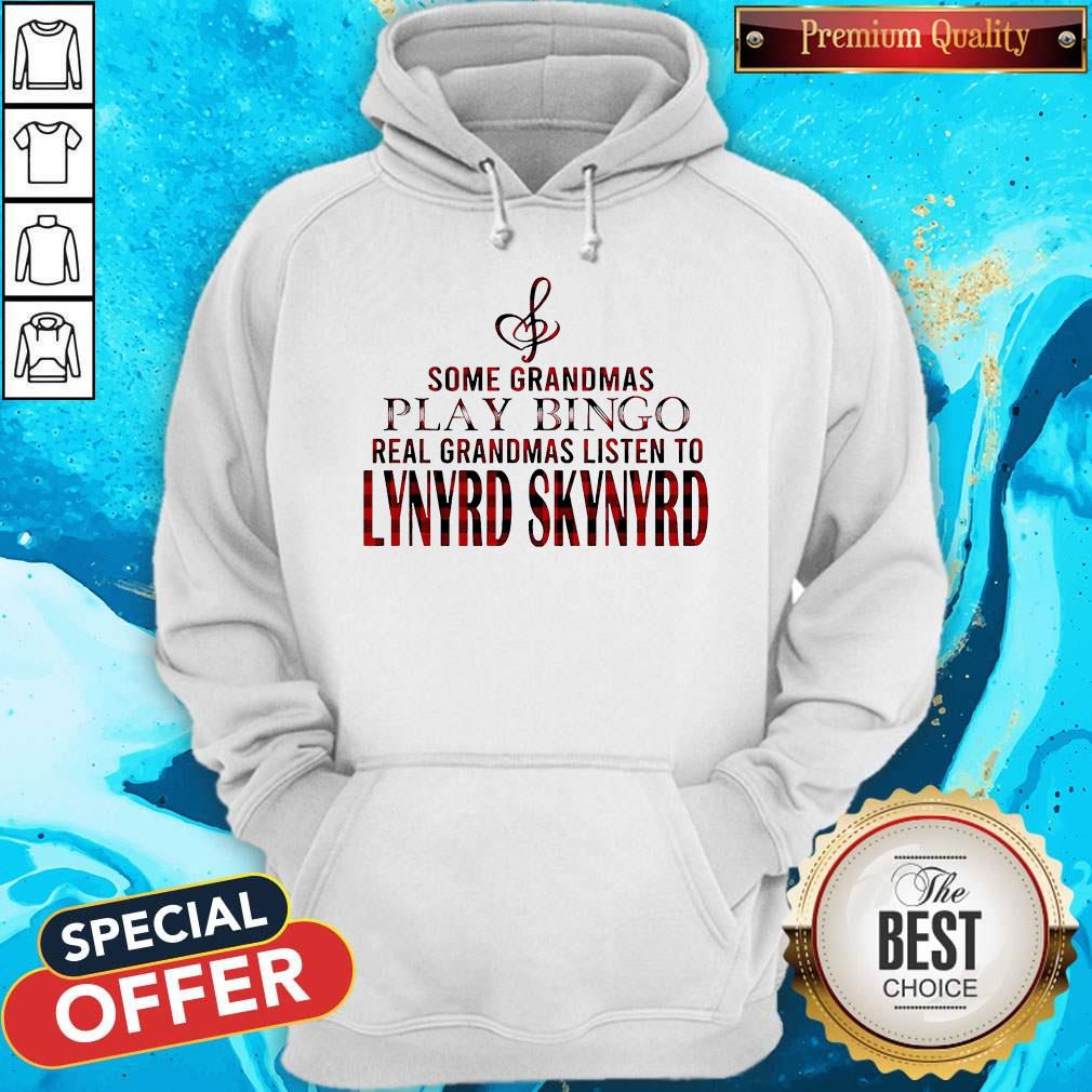 Some Grandmas Play Bingo Real Grandmas Listen To Lynyrd Skynyrd Shirt - Image 3