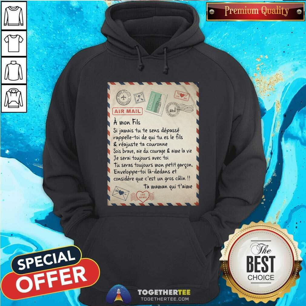 Air Mail A Mom Fils Ta Maman Qui Taime Shirt - Image 5
