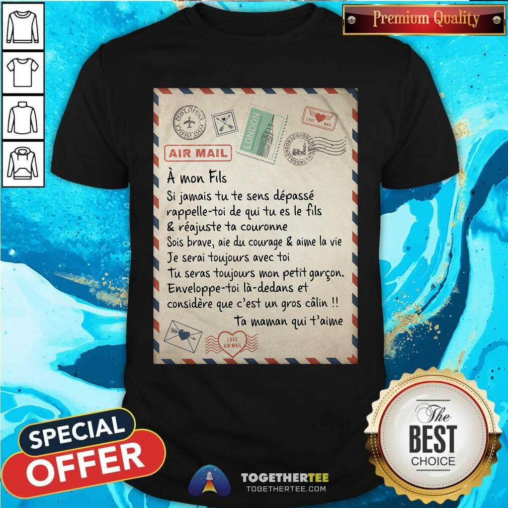 Air Mail A Mom Fils Ta Maman Qui Taime Shirt