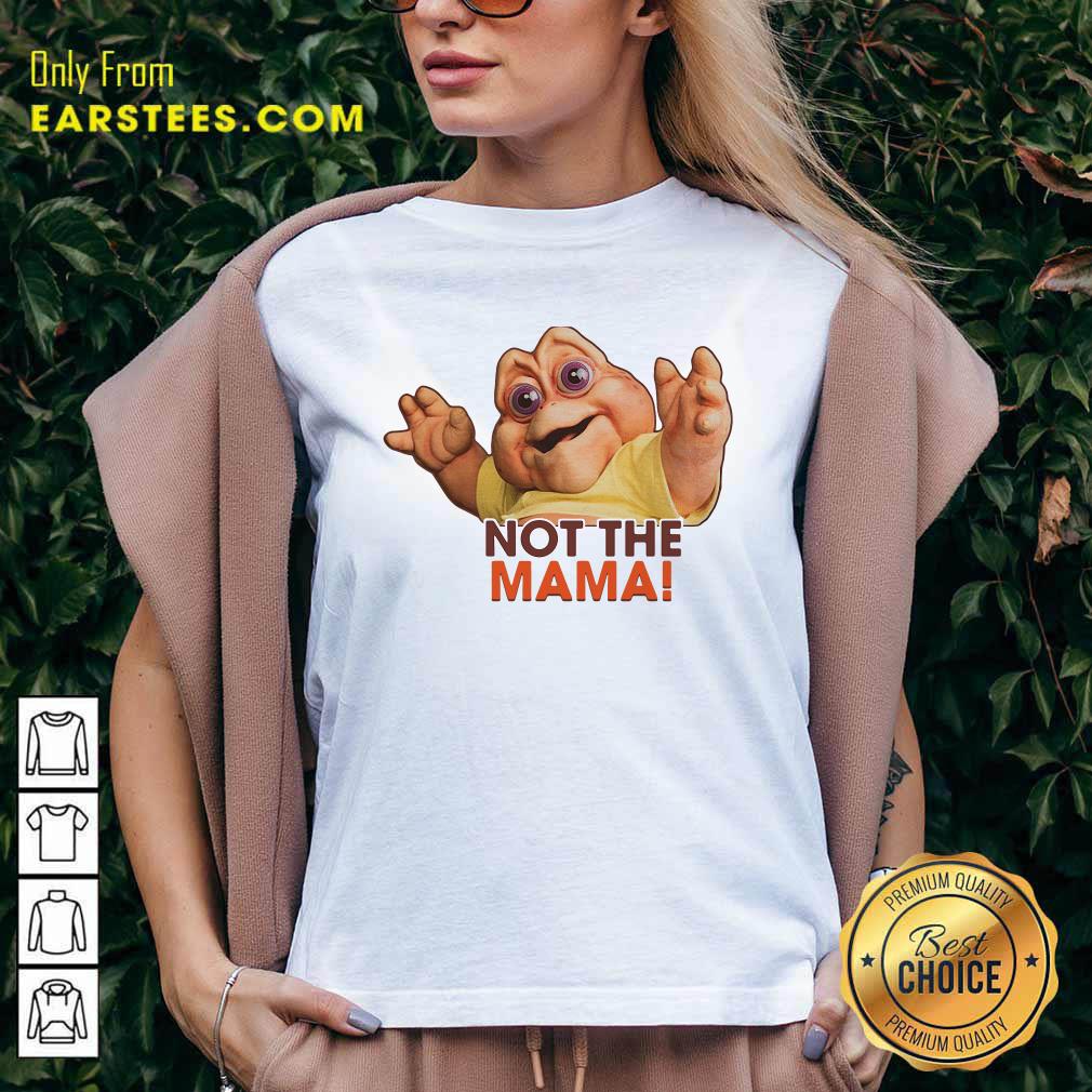 Original Not The Mama Shirt - Image 3