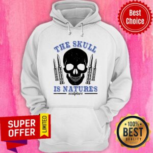 Alternative view of The Skull Is Nature's Sculpture Shirt