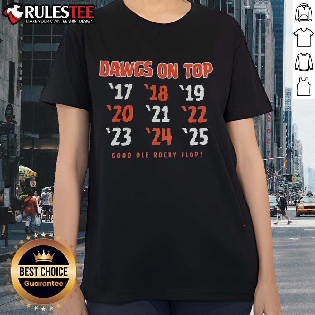 Good Dawgs On Top Good Ole Rocky Flop Georgia Bulldog Vs Tennessee Volunteers T-Shirt - Image 3