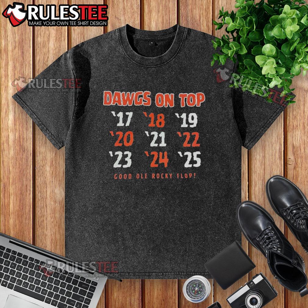 Good Dawgs On Top Good Ole Rocky Flop Georgia Bulldog Vs Tennessee Volunteers T-Shirt - Image 6